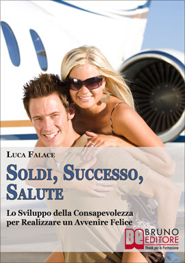 Ebook Soldi, Successo, Salute