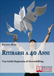 Ritirarsi a 40 Anni