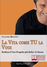 La Vita come Tu la Vuoi
