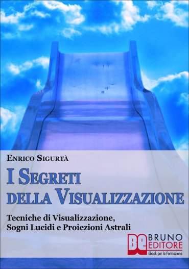 I Segreti della Visualizzazione