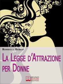 La Legge d’Attrazione per Donne