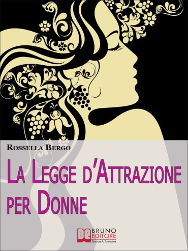 La Legge d’Attrazione per Donne