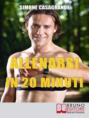 Allenarsi in 20 Minuti Allenarsi in 20 Minuti