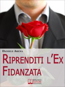 Riprenditi l’Ex-Fidanzata