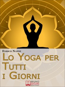 Lo Yoga per Tutti i Giorni