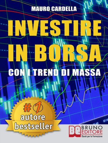 Investire in Borsa con i Trend di Massa