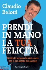 Prendi in Mano la Tua Felicità