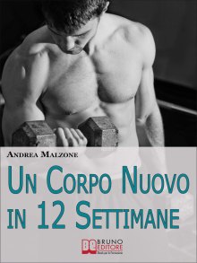 Un Corpo Nuovo in 12 Settimane