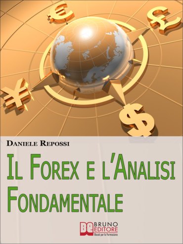 Il Forex e l’Analisi Fondamentale