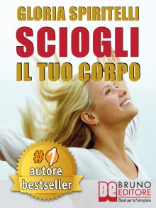 Sciogli Il Tuo Corpo