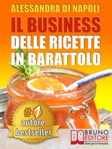 Il Business Delle Ricette In Barattolo