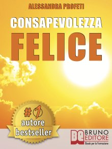 Consapevolezza Felice