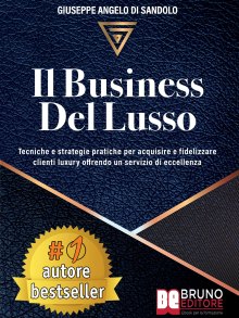Il Business Del Lusso