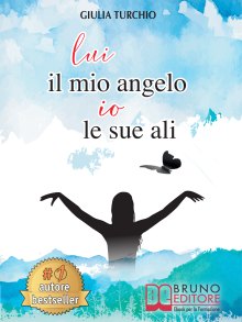 Lui Il Mio Angelo, Io Le Sue Ali