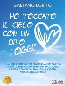 Ho Toccato Il Cielo Con Un Dito "Oggi"