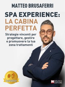 Spa Experience: La Cabina Perfetta