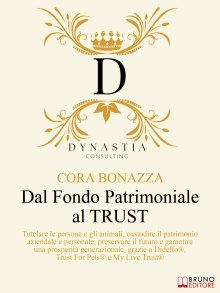 Dal Fondo Patrimoniale Al TRUST