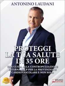 Proteggi La Tua Salute In 35 Ore