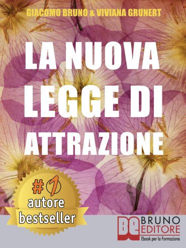 La Nuova Legge di Attrazione