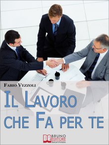 Il Lavoro Che Fa per Te