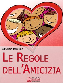 Le Regole dell’Amicizia