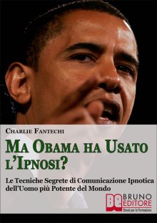 Ma Obama Ha Usato L’Ipnosi?