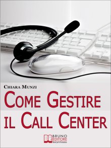 Come Gestire il Call Center