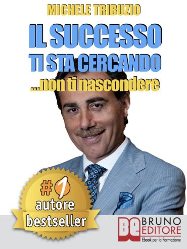 Il successo ti sta cercando... non ti nascondere! Il successo ti sta cercando... non ti nascondere!