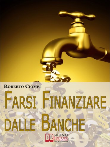 Farsi Finanziare dalle Banche