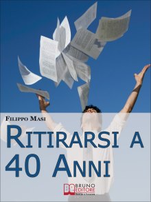 Ritirarsi a 40 Anni