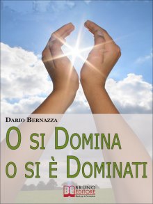 O si Domina o si è Dominati