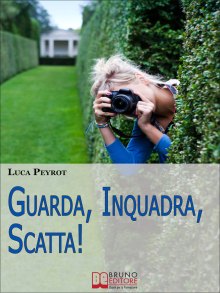Guarda, Inquadra, Scatta!