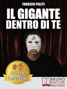 Il Gigante Dentro di Te Può Cambiare il Mondo