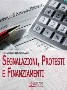 Segnalazioni, Protesti e Finanziamenti