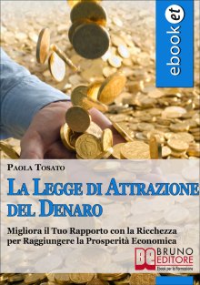 La Legge di Attrazione del Denaro