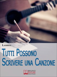 Tutti Possono Scrivere una Canzone