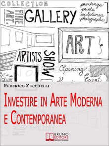Investire in Arte Moderna e Contemporanea