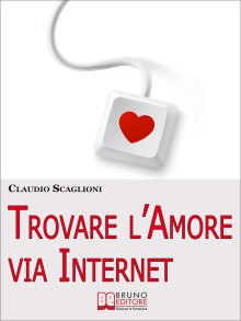 Trovare l’Amore Via Internet