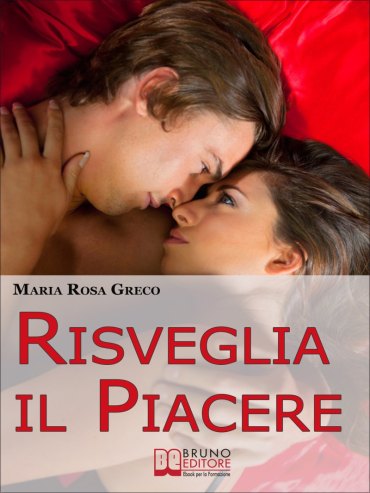 Risveglia il Piacere
