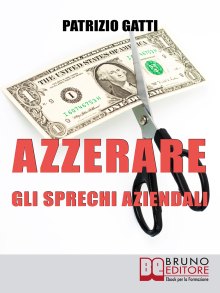 Azzerare gli Sprechi Aziendali