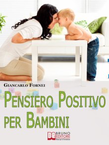 Pensiero Positivo per Bambini