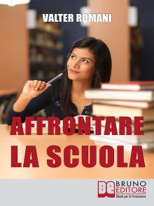 Affrontare la Scuola