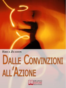 Dalle Convinzioni all’Azione