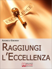 Raggiungi l’Eccellenza