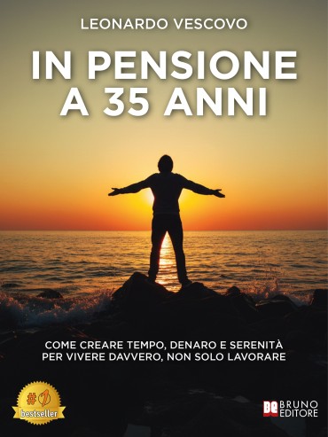 In Pensione A 35 Anni