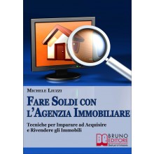 Fare Soldi con l'Agenzia Immobiliare
