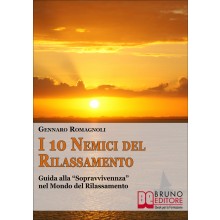 I 10 Nemici del Rilassamento