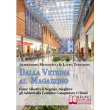 Dalla Vetrina al Magazzino