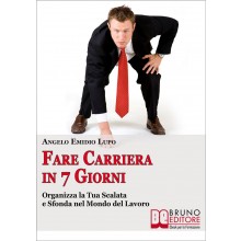 Fare Carriera in 7 Giorni