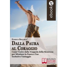 Dalla Paura al Coraggio
